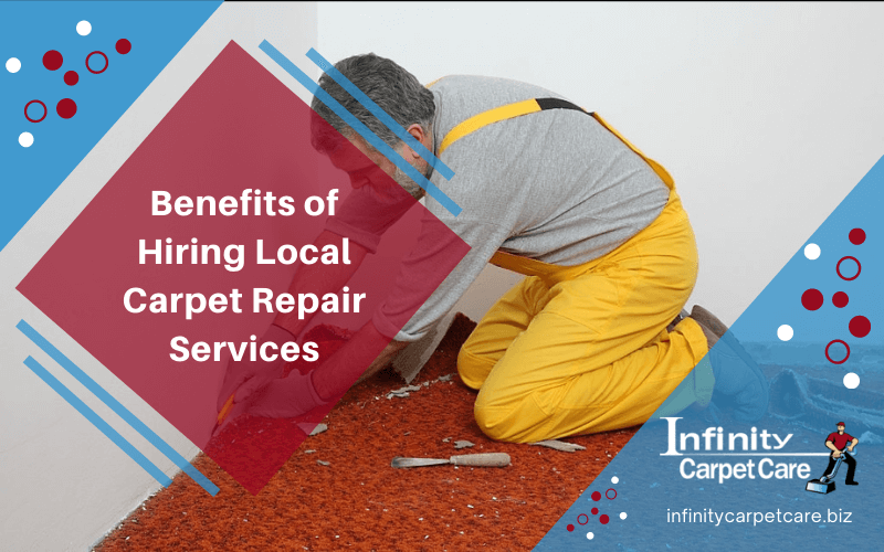Benefits of Hiring Local Carpet Repair Services