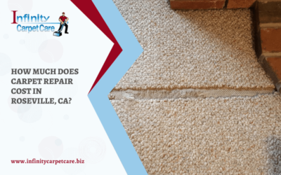 How Much Does Carpet Repair Cost in Roseville, CA?